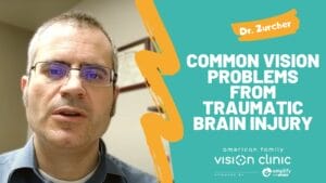 Dr. Levi Zurcher  American Family Vision Clinic video about Common Vision Problems Caused By Traumatic Brain Injuries (TBI)