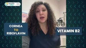 Dr. Lilia Babakhan  Amplify EyeCare Santa Clarita video about Understanding Corneal Collagen Crosslinking: A Ray of Hope for Keratoconus Patients
